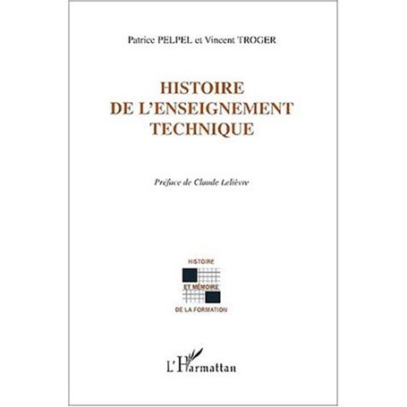 HISTOIRE DE L'ENSEIGNEMENT TECHNIQUE