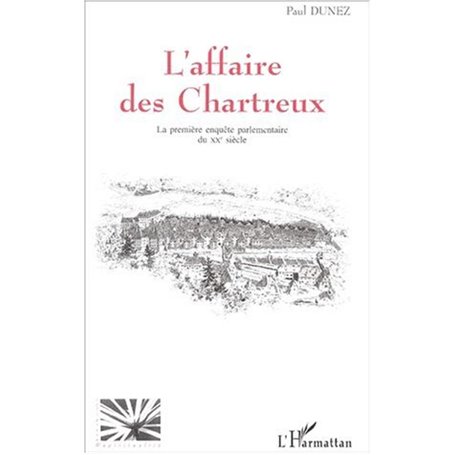 L'AFFAIRE DES CHARTREUX