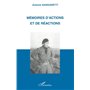 MEMOIRES D'ACTIONS ET DE REACTIONS