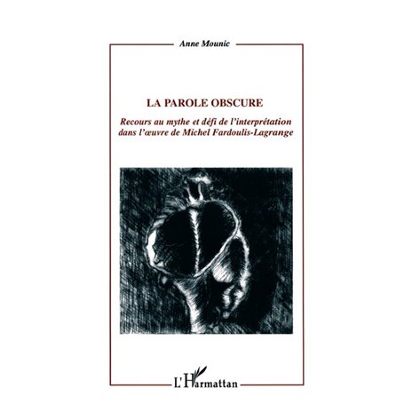 LA PAROLE OBSCURE
