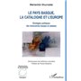 LE PAYS BASQUE LA CATALOGNE ET L'EUROPE