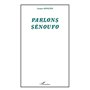 PARLONS SÉNOUFO