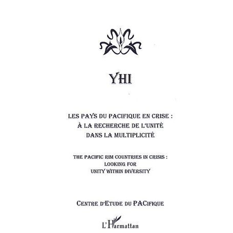 LES PAYS DU PACIFIQUE EN CRISE - A la recherche de l'unité dans la multiplicité