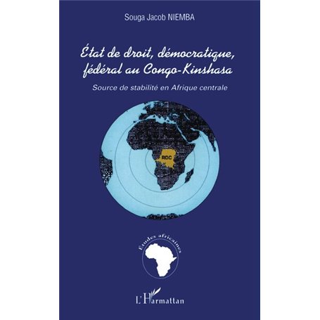 ÉTAT DE DROIT, DÉMOCRATIQUE, FÉDÉRAL AU CONGO-KINSHASA