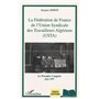 LA FEDERATION DE FRANCE DE L'UNION SYNDICALE DES TRAVAILLEURS ALGERIENS (USTA)
