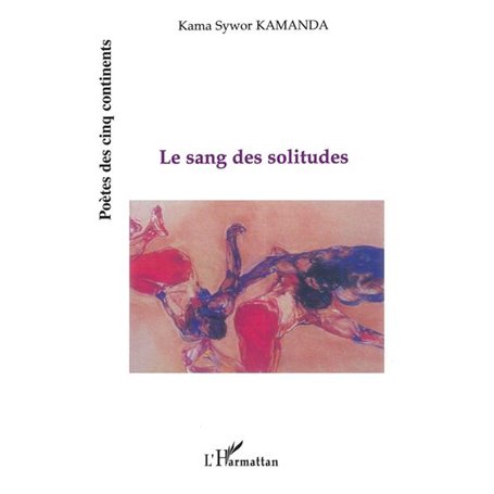 LE SANG DES SOLITUDES