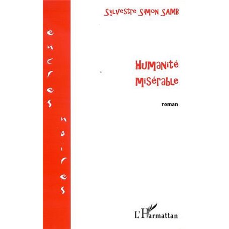 HUMANITÉ MISÉRABLE