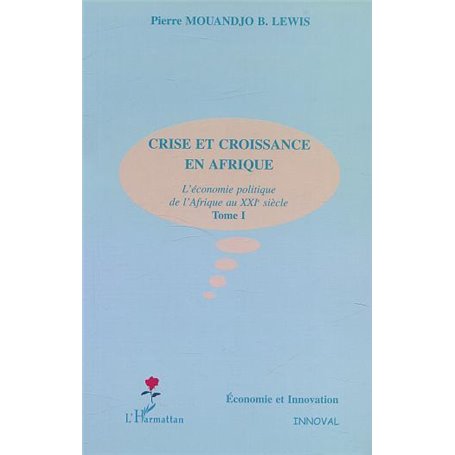 CRISE ET CROISSANCE EN AFRIQUE