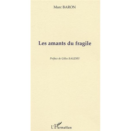 LES AMANTS DU FRAGILE