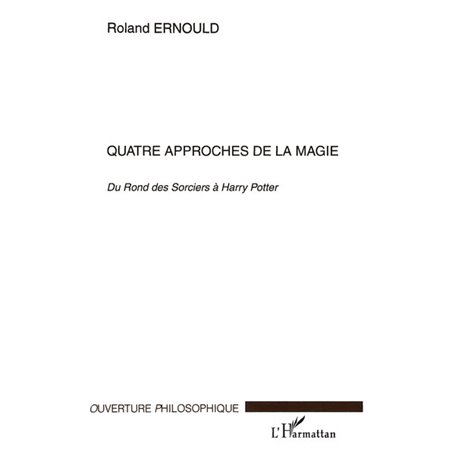 Quatre approches de la magie