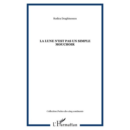La lune n'est pas un simple mouchoir