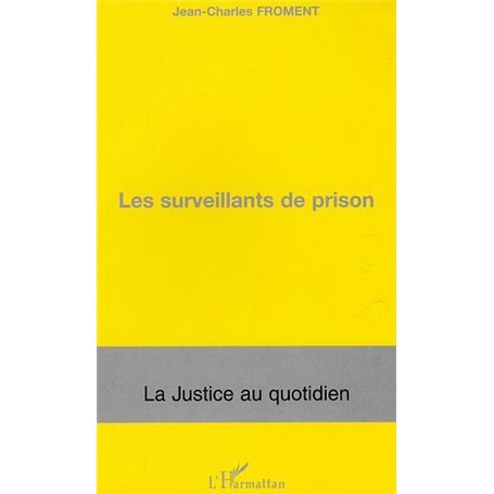 Les surveillants de prison