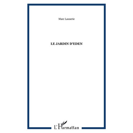 Le jardin d'Eden