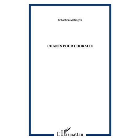 Chants pour choralie