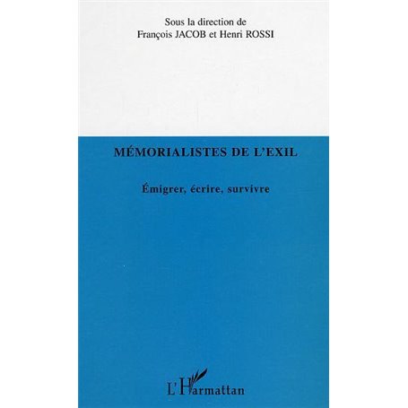 MEMORALISTES DE L'EXIL