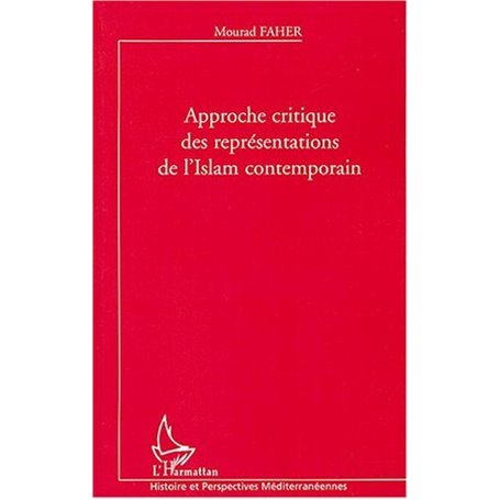 Approche critique des représentations de l'Islam contemporain