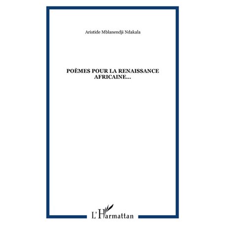 Poèmes pour la renaissance africaine…