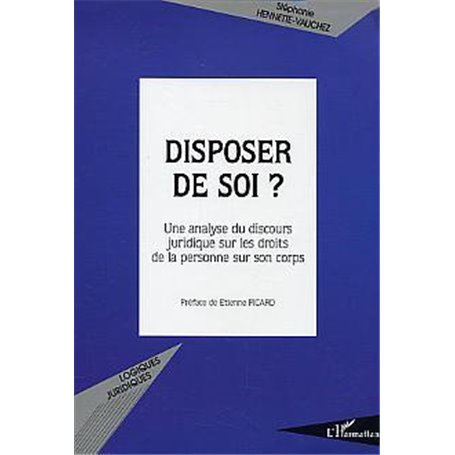 Disposer de soi