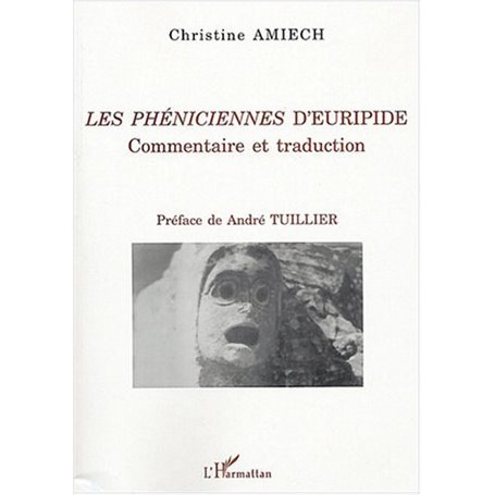 Les Phéniciennes d'Euripide, commentaire et traduction