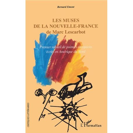 Les muses de la Nouvelle-France de Marc Lescarbot