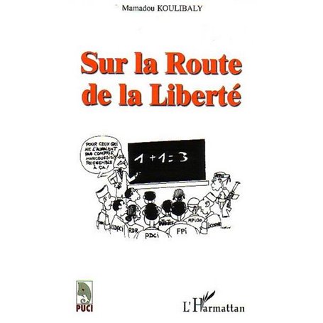 Sur la Route de la Liberté
