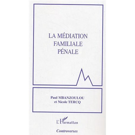 La médiation familiale pénale