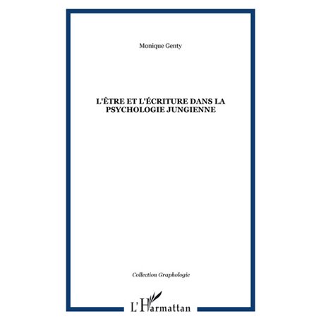 L'être et l'écriture dans la psychologie jungienne