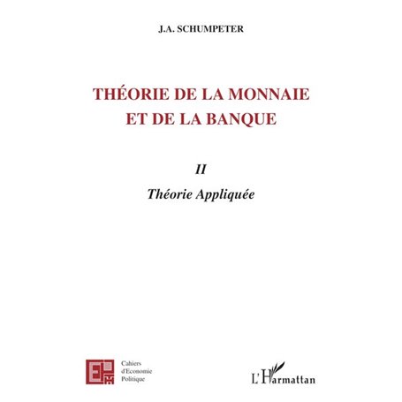 Théorie de la monnaie et de la banque II
