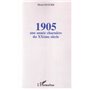 1905 : une année charnière du XXème siècle