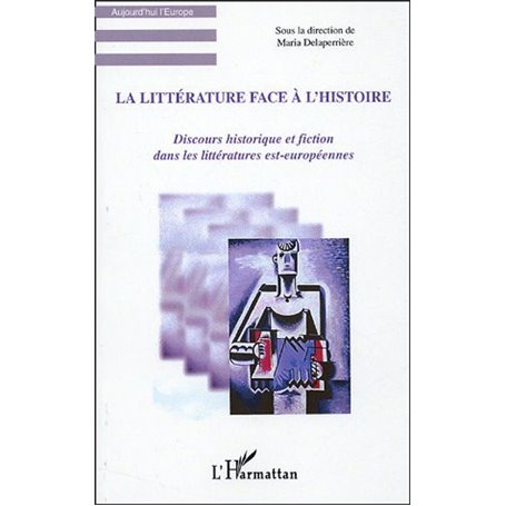 La littérature face à l'histoire