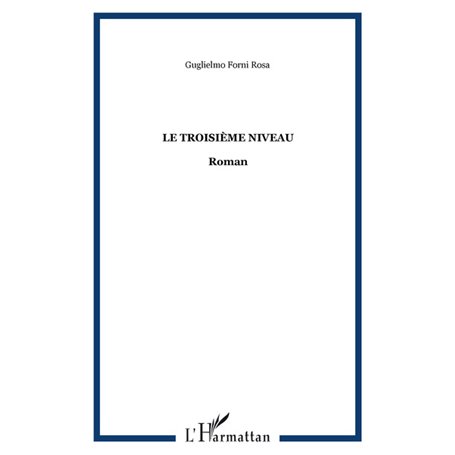 Le troisième niveau