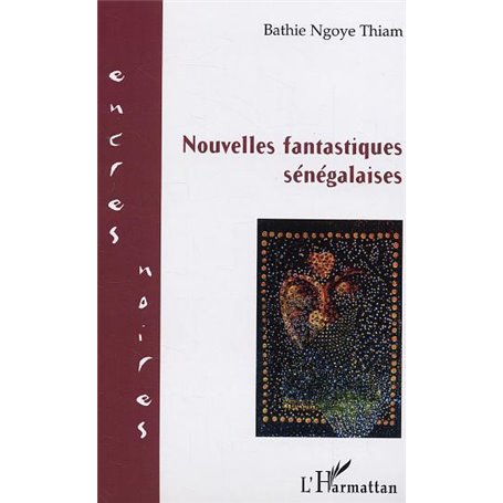 Nouvelles fantastiques sénégalaises