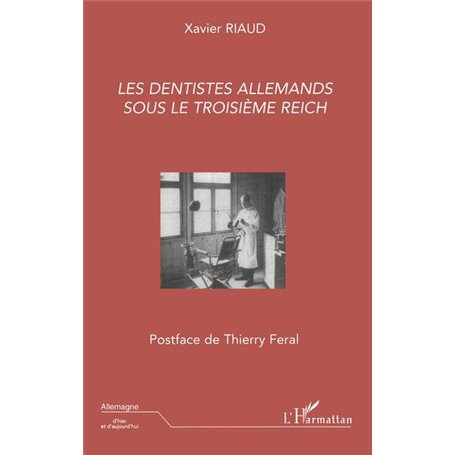 Les dentistes allemands sous le troisième Reich