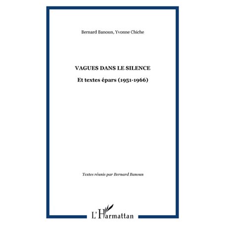 Vagues dans le silence