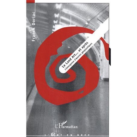 Le Land Art... et après