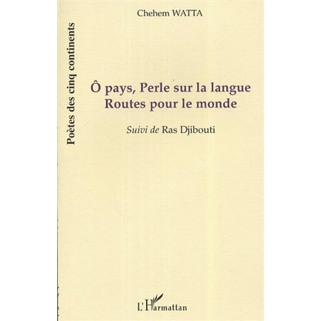 Ô pays, Perle sur la langue