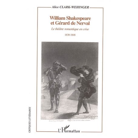 William Shakespeare et Gérard de Nerval