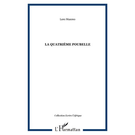 La Quatrième poubelle