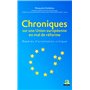 Chroniques sur une Union européenne en mal de réforme
