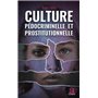 Culture pédocriminelle et prostitutionnelle