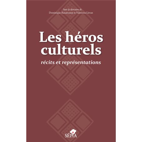 LES HÉROS CULTURELS