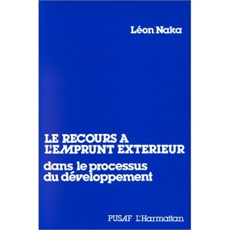Le recours à l'emprunt extérieur dans le processus de développement