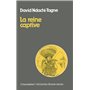 La reine captive