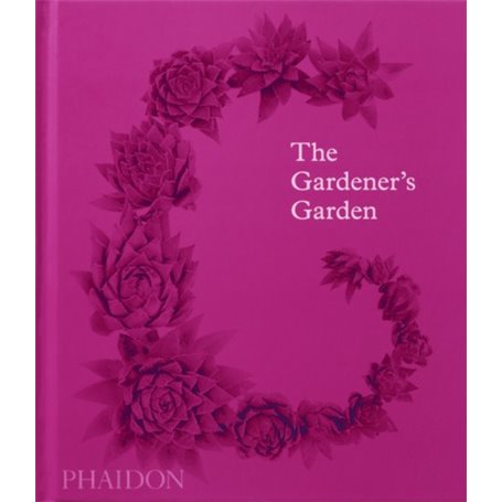 THE GARDENER'S GARDEN