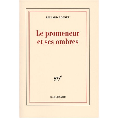 Le promeneur et ses ombres