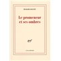 Le promeneur et ses ombres