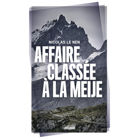 Affaire classée à la Meije