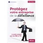 Protégez votre entreprise de la défaillance