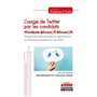 L'usage de Twitter par les candidats -Eurodéputés @Europarl_FR @Europarl_EN