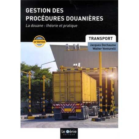 Gestion des procédures douanières